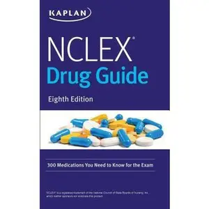 USED-NCLEX Drug Guide: 300 Medications You Need to Know for the Exam by Kaplan Nursing (Paperback)