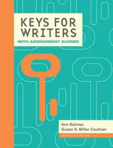 USED-Keys for Writers with Assignment Guides, Spiral bound Version (Keys for Writers Series) by Ann Raimes (Unknown)