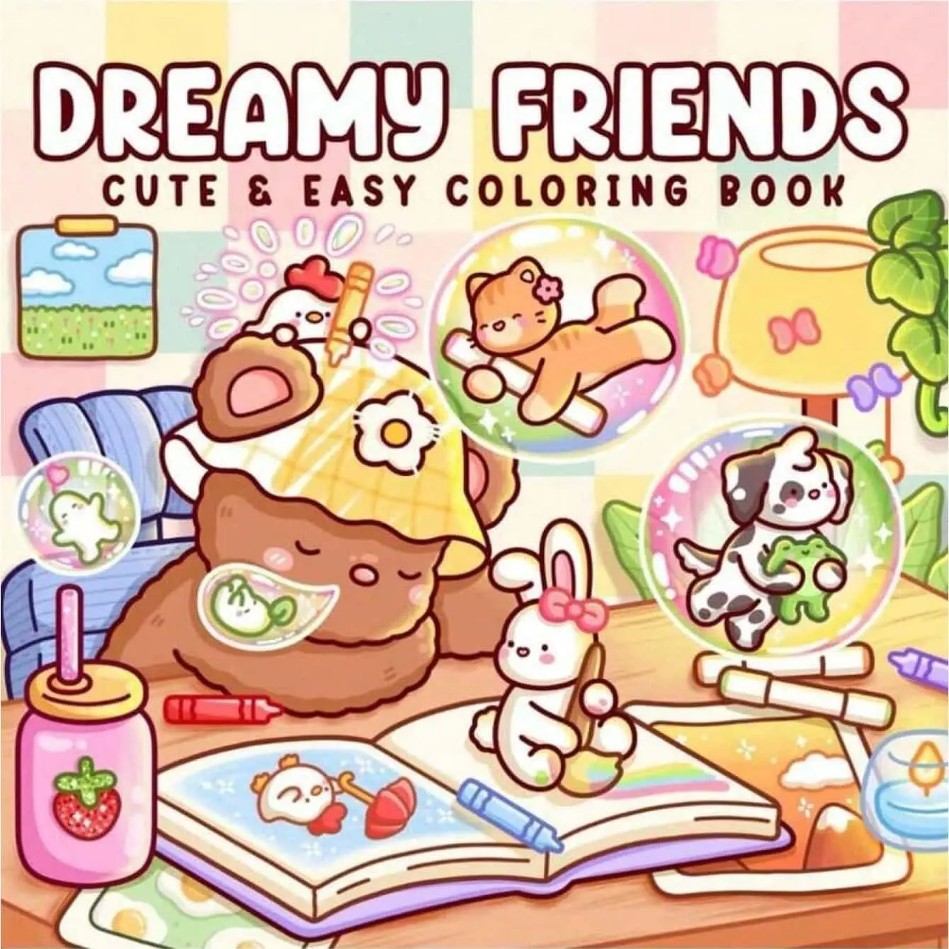 Dreamy Friends:Dreamy Atmosphere with Creative Elements, Small Rabbit Drawing, Sleeping Bear, Free Creation, Beautiful Time with Friends, Coloring Book