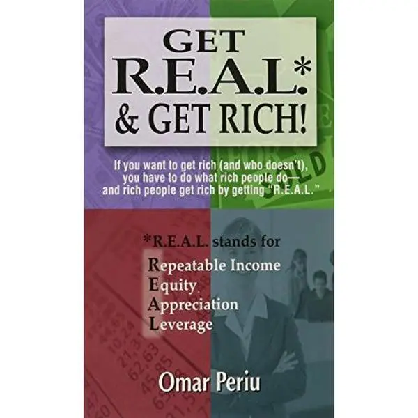 USED-Get R.E.A.L. & Get Rich by Omar Periu (Paperback)