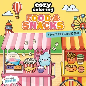 USED-Cozy Coloring: Food & Snacks: A Comfy Vibes Coloring Book for Adults and Kids: Simple, Relaxing Pages Featuring Foods, Drinks, Desserts, and More! by Coloring, Cozy (Paperback)
