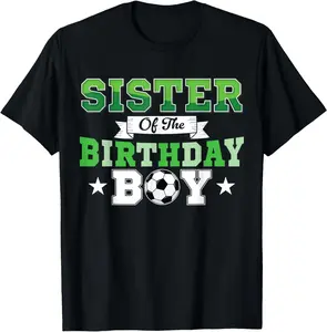 100% Cotton Soccer Sister Birthday Boys Party Family Matching T-Shirt