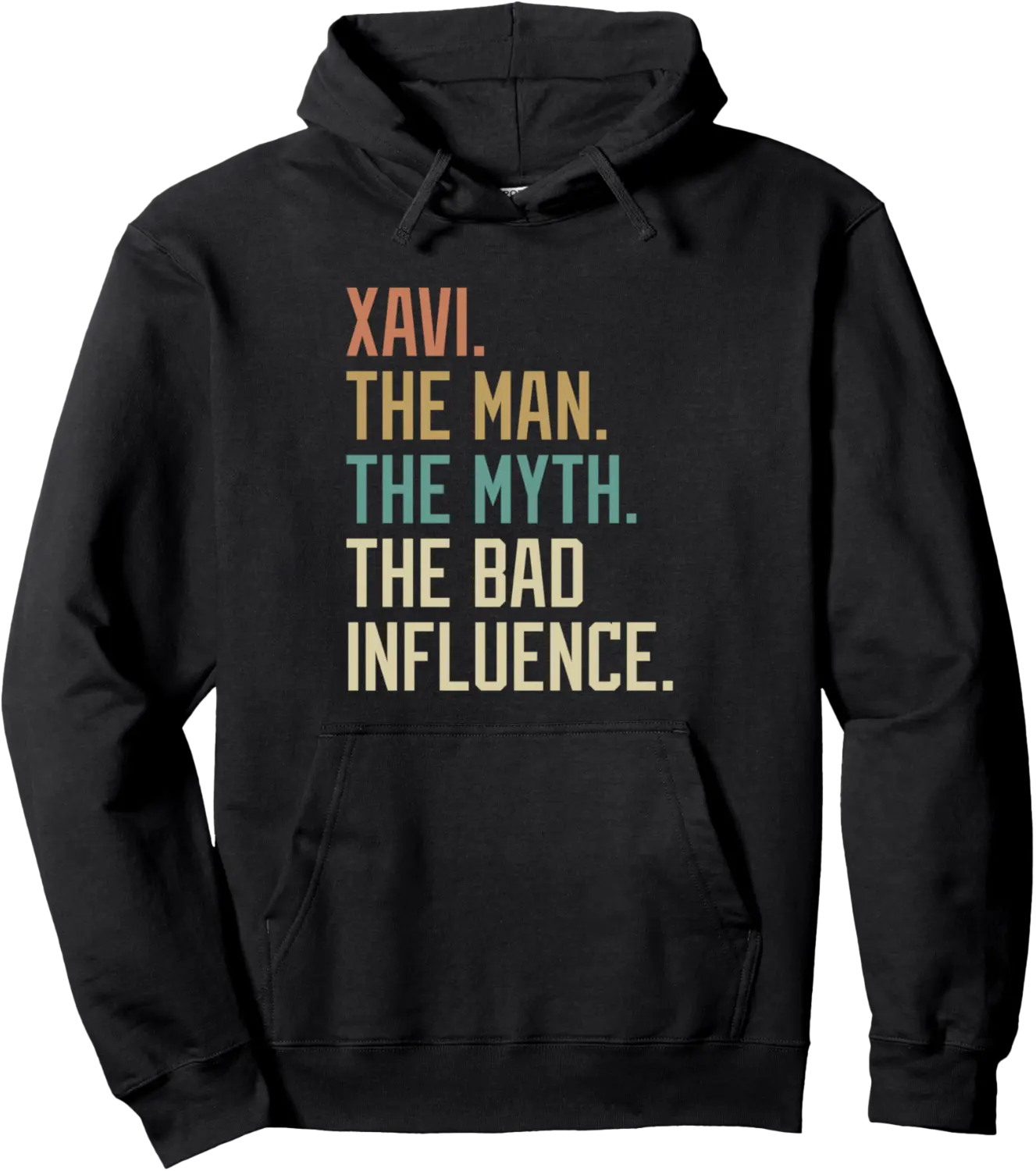 Retro Xavi the Man the Myth the Bad Influence Novelty Pullover Hoodie - Derrickgarza Shop 67B09WK3K6LQ