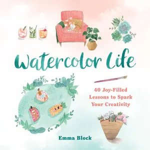 Watercolor Life by Emma Block [Hardcover Book]
