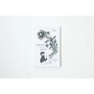 Daring To Take Up Space