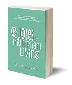 Quotes for Triumphant Living