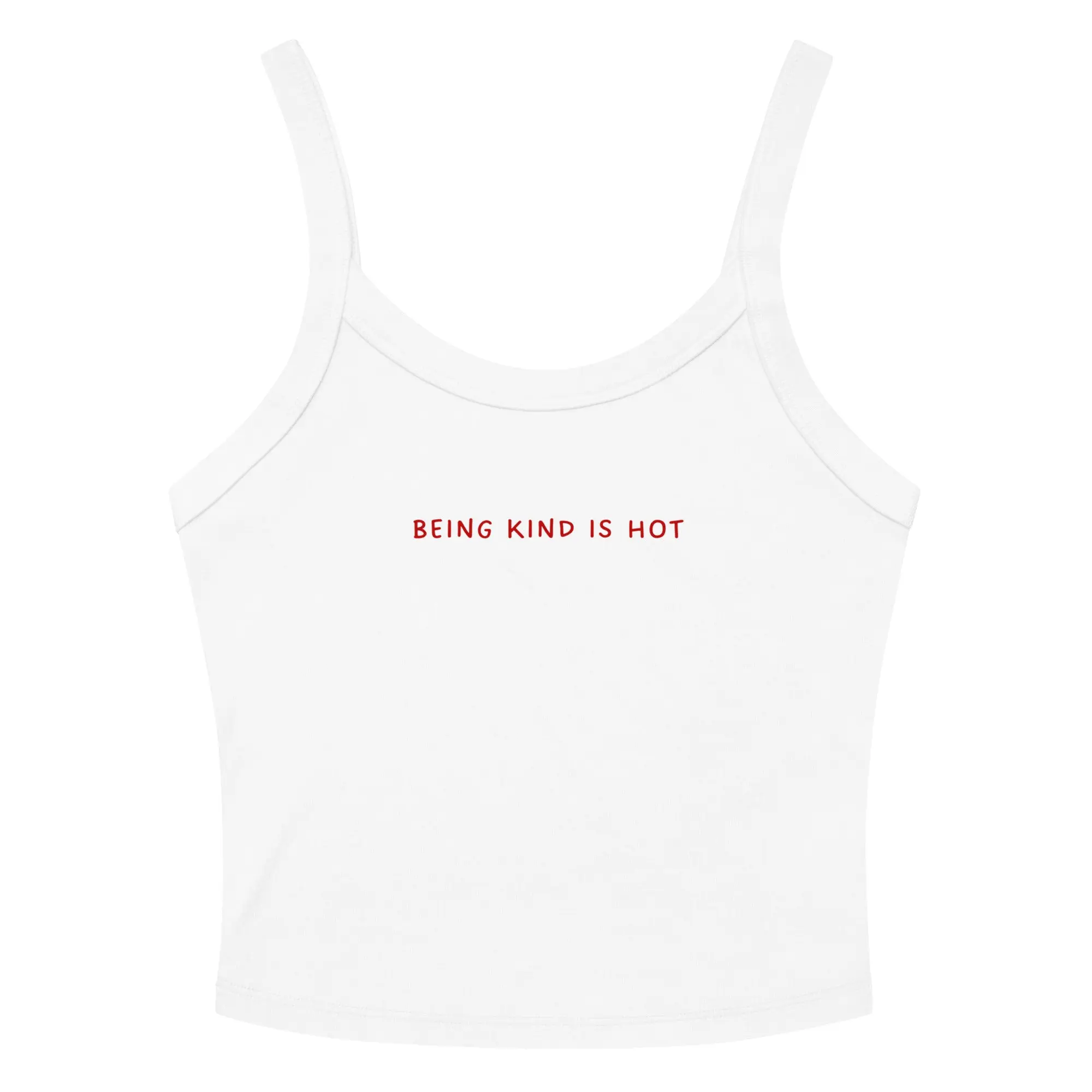 Being Kind Is Hot Tank