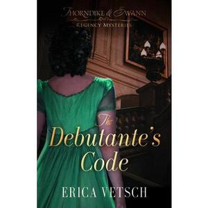 USED-The Debutante's Code by Vetsch, Erica (Paperback)