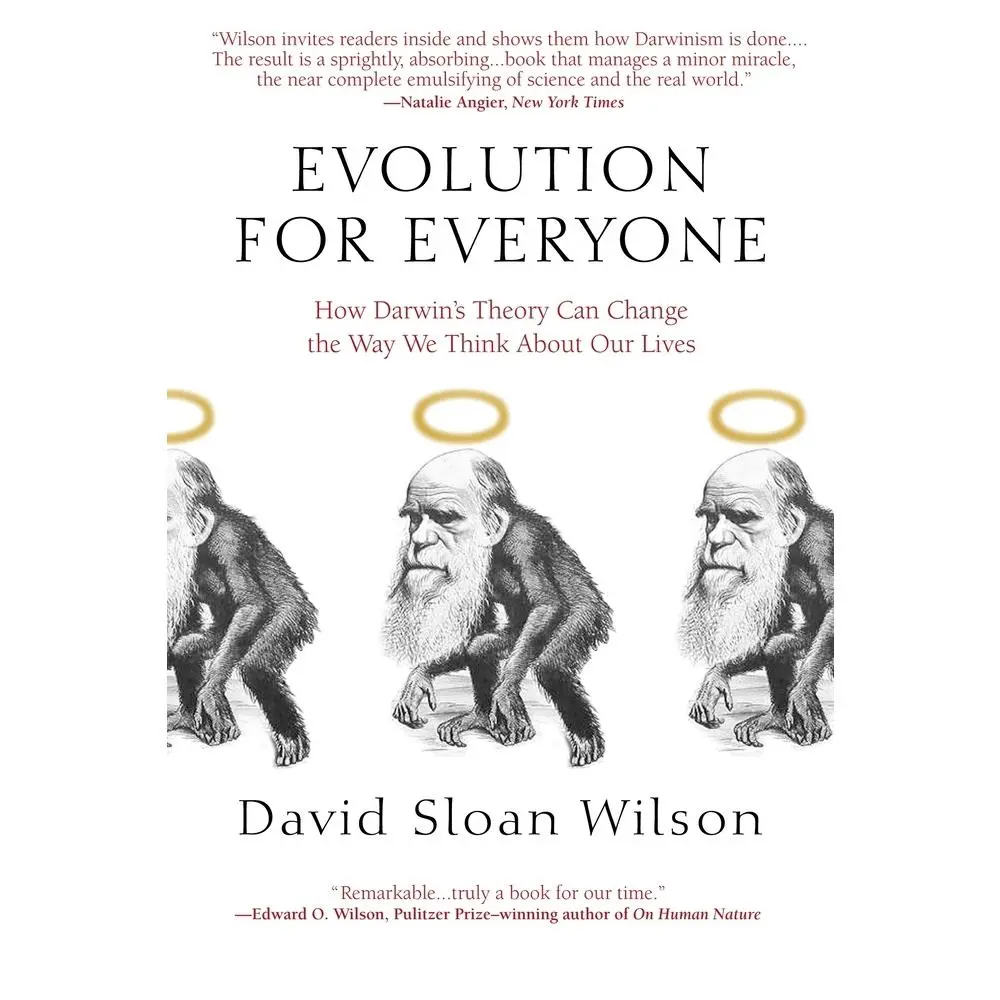 USED Book - Evolution for Everyone: How Darwin's Theory Can Change the Way We Think About Our Lives by Wilson, David Sloan (Paperback) - english