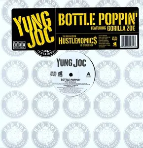 Yung Joc - Bottle Poppin'  [12-INCH SINGLE VINYL RECORD]