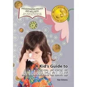 USED-A Kid's Guide to Allergies by Simons, Rae (Paperback)