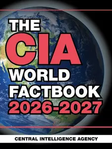 The CIA World Factbook 2026-2027 -- Central Intelligence Agency - Paperback