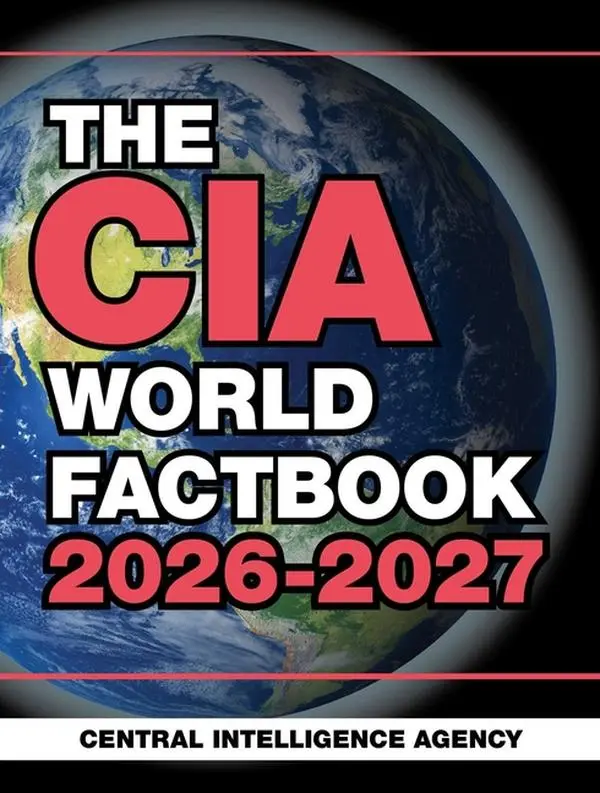 The CIA World Factbook 2026-2027 -- Central Intelligence Agency - Paperback