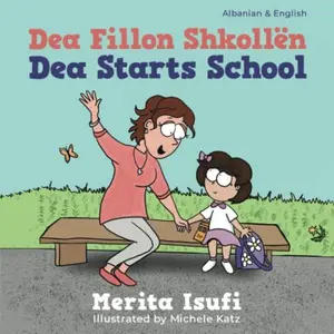 USED-Dea Starts School by Merita Isufi (Paperback)