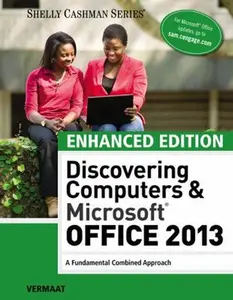 USED-Enhanced Discovering Computers & Microsoft Office 2013: A Combined Fundamental Approach by Misty E. Vermaat (Paperback)