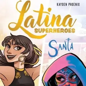 Latina Superheroes Vol 1 Jalisco & Santa Graphic Novel