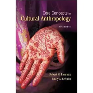USED-Core Concepts in Cultural Anthropology by Robert Lavenda (Paperback)
