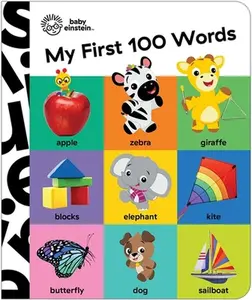 Baby Einstein: My First 100 Words -- Pi Kids, Board Book