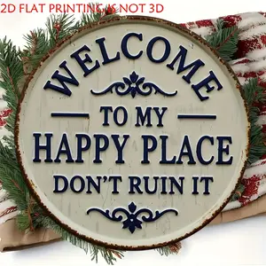 [Round aluminum plate signboard]2D Flat, 1pcs Rustic Welcome  Decorative Plaque & Signs, "Welcome to My Happy Place Don't Ruin It" Vintage Wall Art with Floral Accents, Perfect for Home, Porch, Garden, Cafe, Bar, Halloween, Christmas Decor