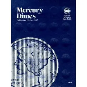 Coin Folders Dimes: Mercury, 1916-1945 by Whitman Publishing