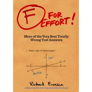 USED-F for Effort: More of the Very Best Totally Wrong Test Answers (Gifts for Teachers, Funny Books, Funny Test Answers) by Benson, Richard (Paperback)