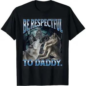Respectful Werewolf Daddy Tee Funny Cringe Wolf Meme Graphic T-Shirt for Adults Kids Boys Girls Vintage Style Short Sleeve Casual Vacation Clothing