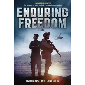 Enduring Freedom by Trent Reedy, Jawad Arash [Paperback Book]