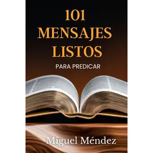 101 mensajes listos para predicar 101 mensajes listos para predicar