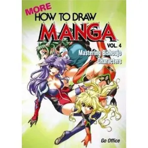 USED-More How To Draw Manga Volume 4: Mastering Bishoujo Characters by Go Office (Paperback)