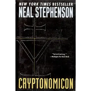 Cryptonomicon by Neal Stephenson [Paperback Book]