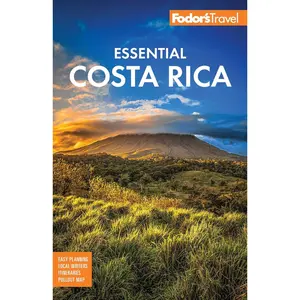 Fodor's Essential Costa Rica (Full-color Travel Guide) Paperback – December 10, 2024