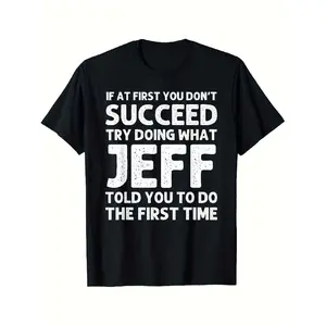 JEFF Gift Name Birthday Funny Christmas Joke T-Shirt Black Casual Short Sleeve Men'S Sport T-shirt Athletic Fashion Activewear