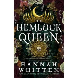 The Hemlock Queen by Hannah Whitten [Paperback Book]