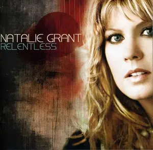 Natalie Grant - Relentless  [COMPACT DISC - CD]