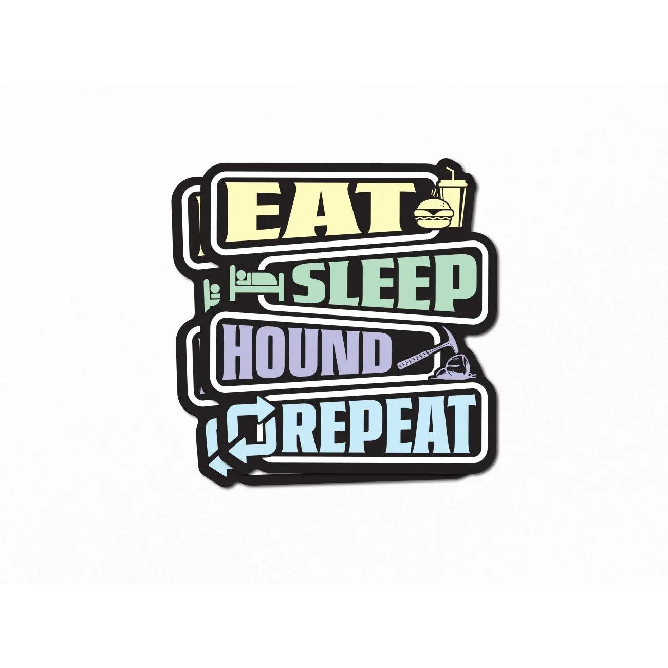 Eat Sleep Hound Repeat UV Printed Vinyl Sticker