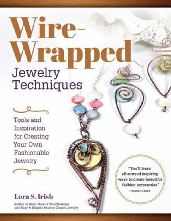 USED Book - Wire-Wrapped Jewelry Techniques: Tools and Inspiration for Creating Your Own Fashionable Jewelry by Irish, Lora S. (Paperback) - english
