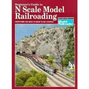 USED-Beginner's Guide to N Scale Model Railroading: Everything You Need to Know to Get Started (Model Railroad Handbook, 8) by Russ Larson (Paperback)