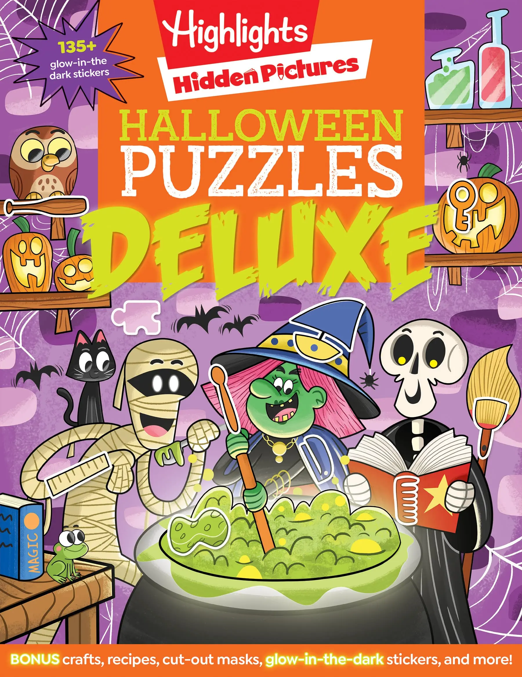 Halloween Puzzles Deluxe: Halloween Activity Book for Kids, 135 Glow-In-The-Dark Stickers, 96-Pages of Mazes, Puzzles with Halloween Crafts & Recipes -- Highlights - Paperback