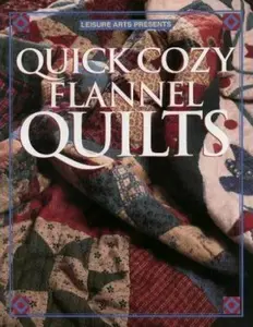USED-Quick Cozy Flannel Quilts by Inc. Leisure Arts (Paperback)
