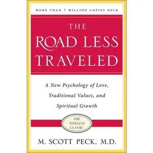 USED-The Road Less Traveled, Timeless Edition: A New Psychology of Love, Traditional Values and Spiritual Growth by Peck, M. Scott (Paperback)