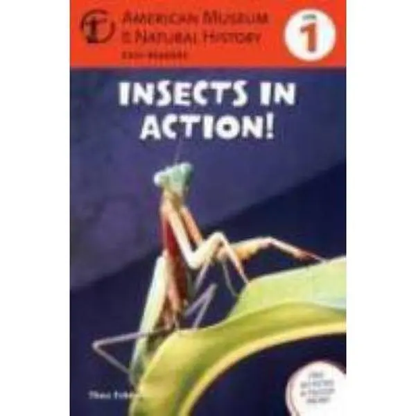 USED-Insects in Action: (Level 1) (Amer Museum of Nat History Easy Readers) by Thea Feldman (Hardcover)