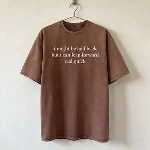 I Might Be Laid Back Washed Cotton Tee/T-Shirt: Sarcastic Funny Crewneck Tee