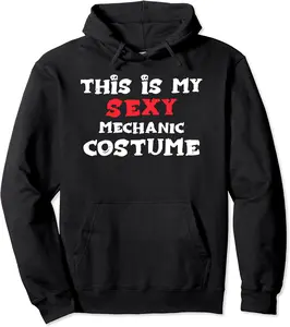 This is my Sexy MECHANIC Costume Halloween Costume MECHANICS Pullover Hoodie - Michaelapa Shop 77B0BRQVTQ7X