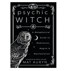Psychic Witch: A Metaphysical Guide to Meditation, Magick Practices & Manifestation (Mat Auryn's 1) - Soft Cover Tutorial Book (Books, Magazines & Audio Category)