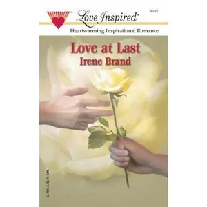 USED-Love at Last (Love at Last Series #1) (The Mellow Years, Book 1) (Love Inspired #190) by Irene Brand (Unknown)