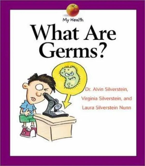 USED-What Are Germs? (My Health) by Alvin Silverstein (Unknown)