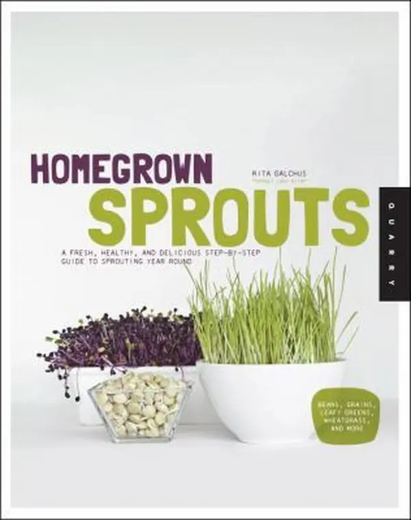 USED Book - Homegrown Sprouts: A Fresh, Healthy, and Delicious Step-By-Step Guide to Sprouting Year Round by Galchus, Rita (Paperback) - english