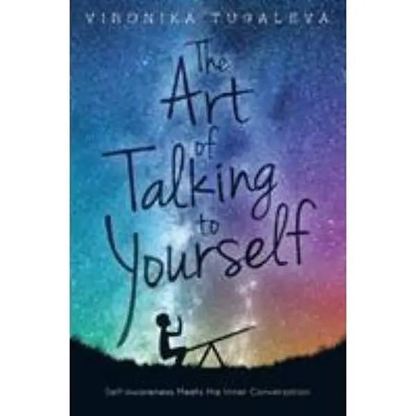 USED Book - The Art of Talking to Yourself: Self-Awareness Meets the Inner Conversation by Tugaleva, Vironika (Paperback) - english