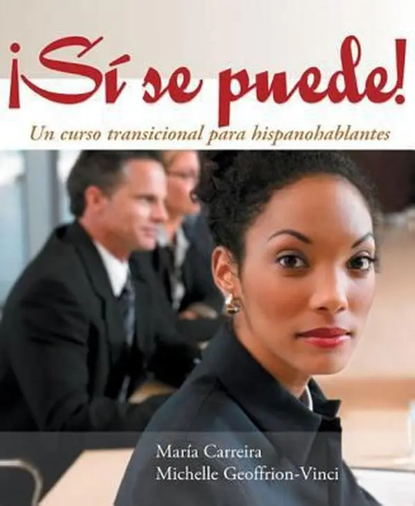 USED Book - Si Se Puede!: Un Curso Transicional Para Hispanohablantes by Carreira, Maria (Paperback) - english