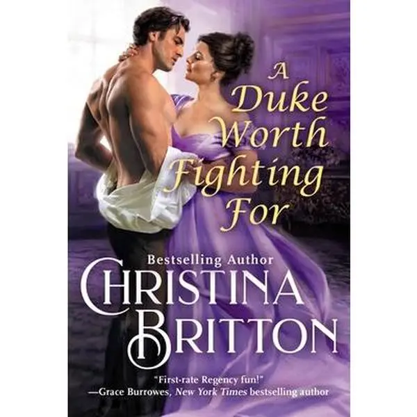 USED Book - A Duke Worth Fighting for by Britton, Christina (Mass Market Paperback) - english